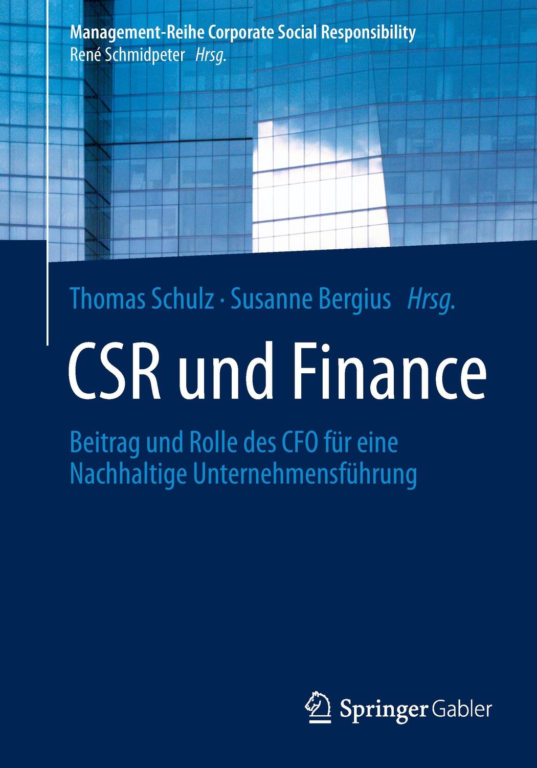 Cover: 9783642548819 | CSR und Finance | Thomas Schulz (u. a.) | Taschenbuch