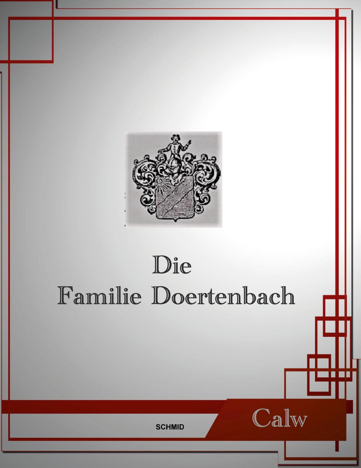 Cover: 9783948822040 | Die Familie Doertenbach | Eine Calwer Familie | Georg Doertenbach
