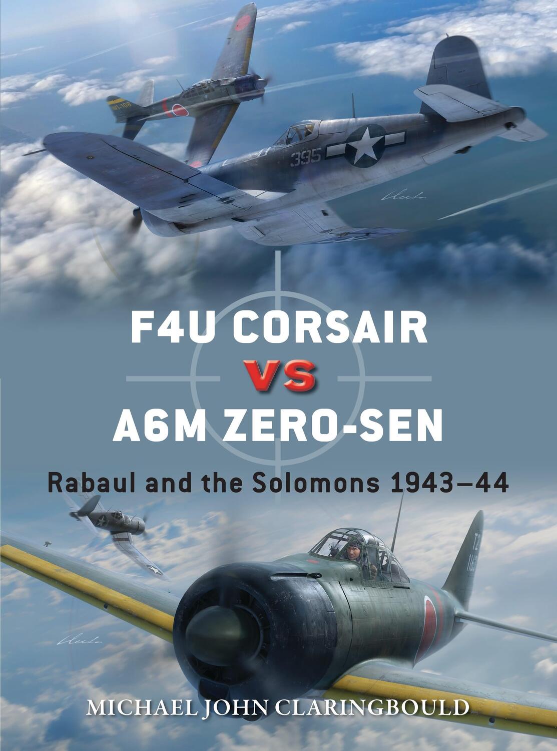 Cover: 9781472850614 | F4U Corsair versus A6M Zero-sen | Rabaul and the Solomons 1943-44