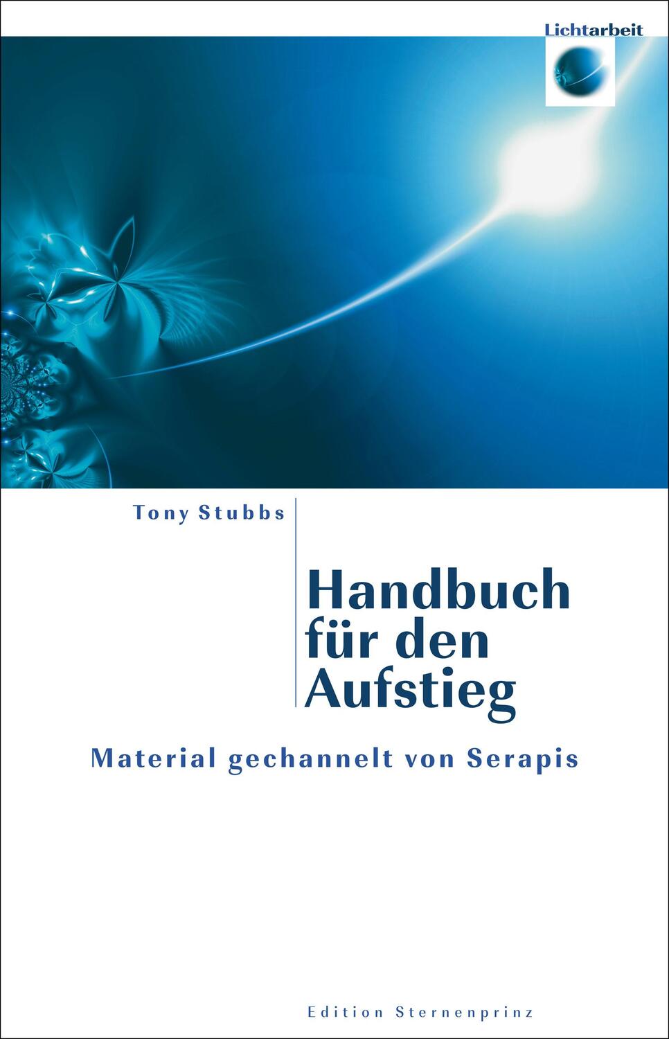 Cover: 9783939570295 | Handbuch für den Aufstieg | Material gechannelt von Serapis | Stubbs