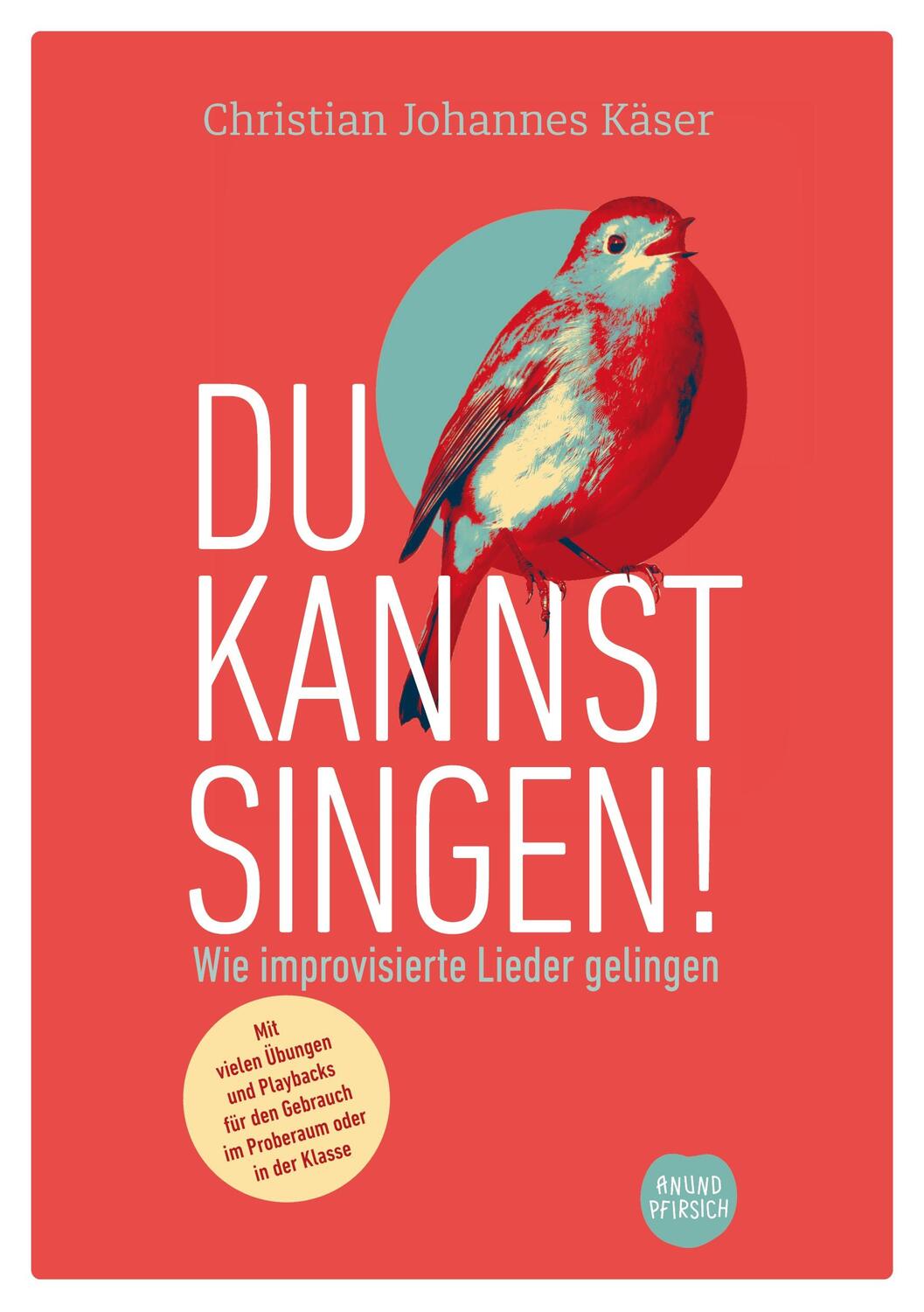 Cover: 9783751983006 | Du kannst singen! | Wie improvisierte Lieder gelingen | Käser | Buch