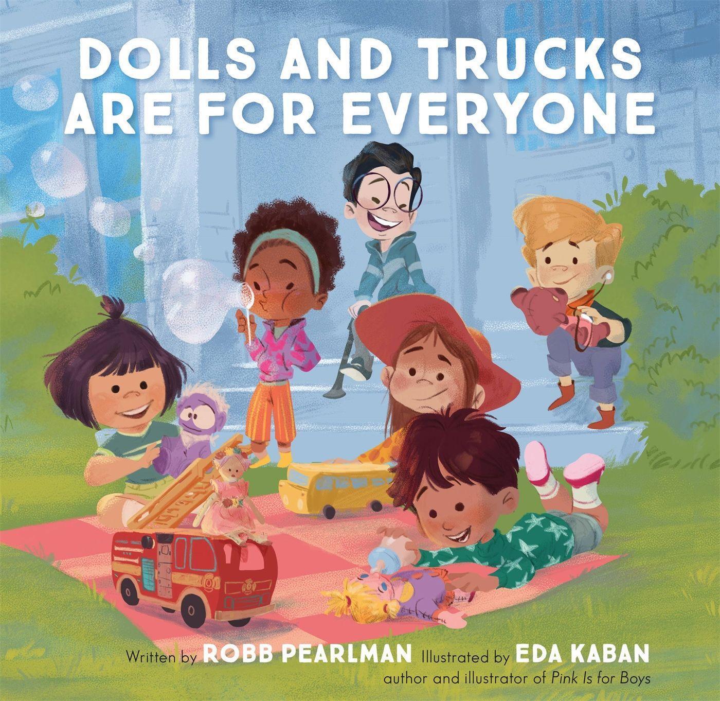 Cover: 9780762478118 | Dolls and Trucks Are for Everyone | Robb Pearlman | Buch | Englisch