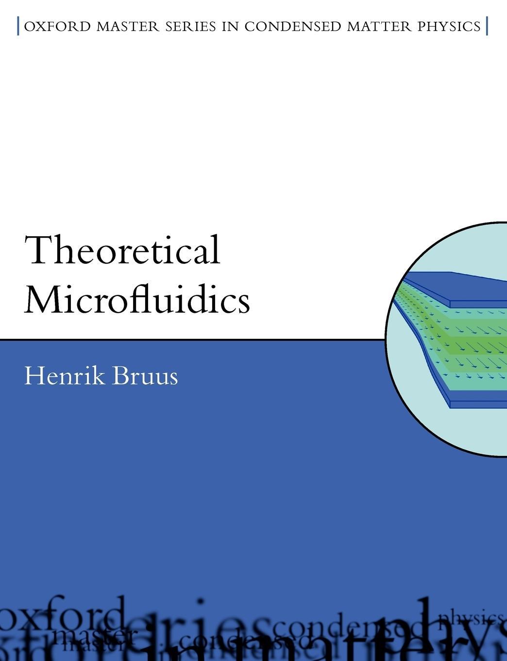 Cover: 9780199235094 | Theoretical Microfluidics (Paperback) | Henrik Bruus | Taschenbuch