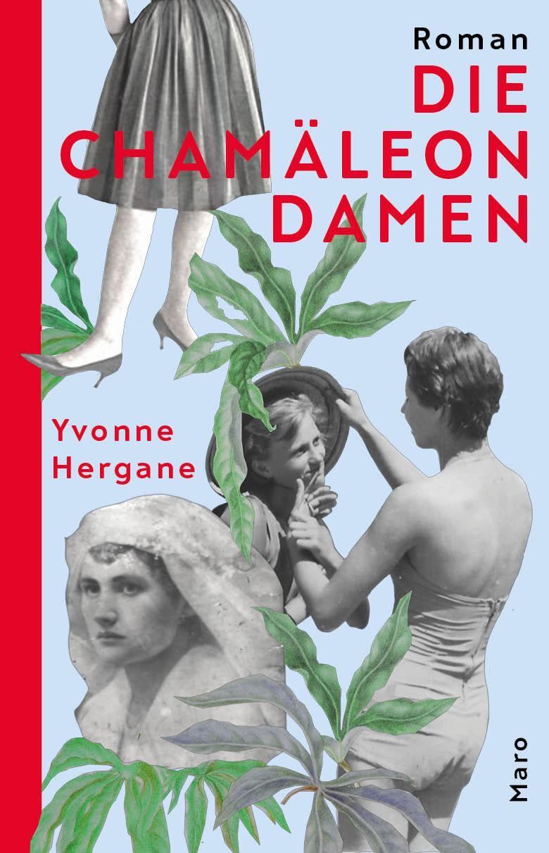 Cover: 9783875124934 | Die Chamäleon­damen | Roman | Yvonne Hergane | Buch | Deutsch | 2020