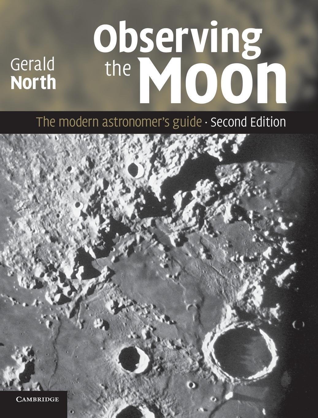Cover: 9780521874076 | Observing the Moon | The Modern Astronomer's Guide | Gerald North