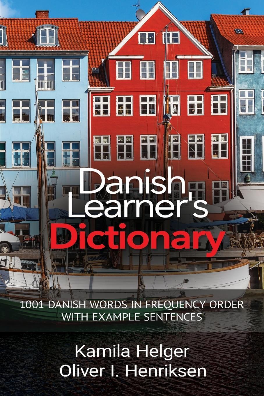 Cover: 9780995930537 | Danish Learner's Dictionary | Kamila Helger (u. a.) | Taschenbuch