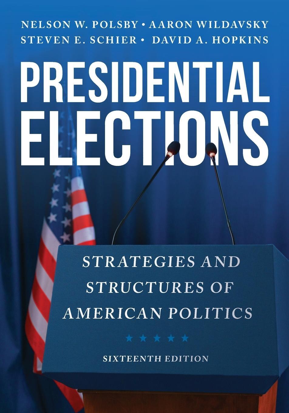 Cover: 9781538183717 | Presidential Elections | Nelson W. Polsby (u. a.) | Taschenbuch | 2023