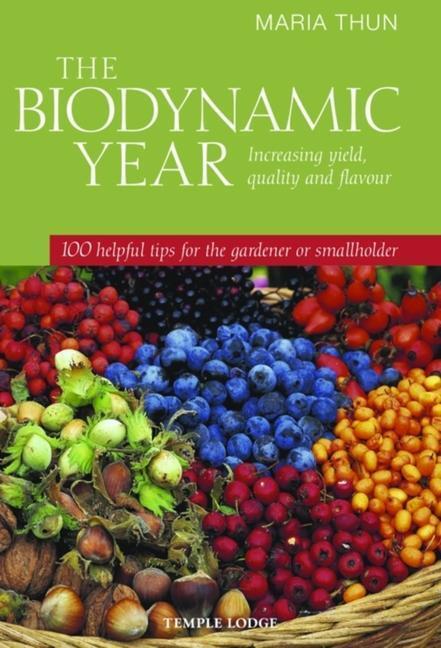 Cover: 9781906999148 | The Biodynamic Year | Maria Thun | Taschenbuch | Englisch | 2010