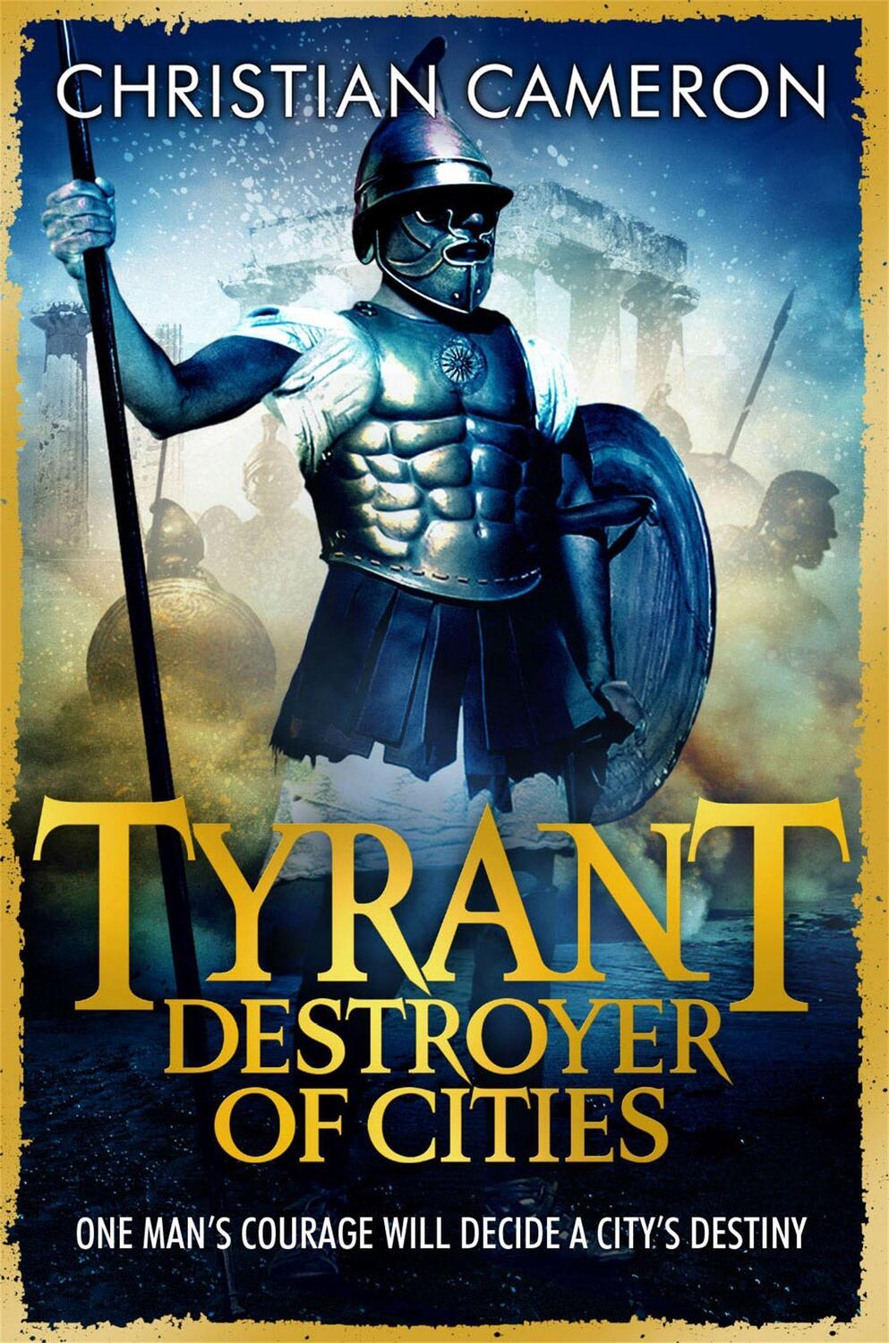 Cover: 9781409120681 | Tyrant: Destroyer of Cities | Christian Cameron | Taschenbuch | Tyrant