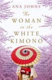 Cover: 9781789550696 | The Woman in the White Kimono | (A BBC Radio 2 Book Club pick) | Johns