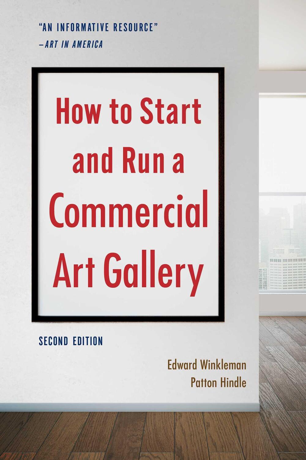 Cover: 9781621536567 | How to Start and Run a Commercial Art Gallery (Second Edition) | Buch