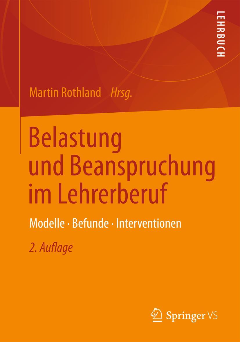 Cover: 9783531182469 | Belastung und Beanspruchung im Lehrerberuf | Martin Rothland | Buch