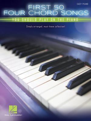 Cover: 888680711436 | First 50 4-Chord Songs You Should Play on the Piano | Taschenbuch