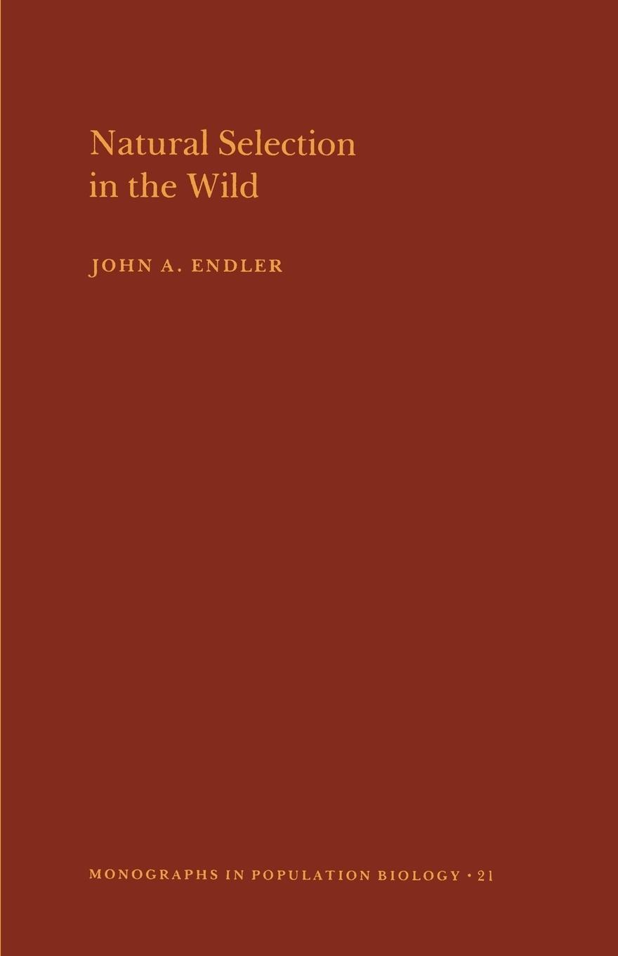 Cover: 9780691083872 | Natural Selection in the Wild. (MPB-21), Volume 21 | John A. Endler