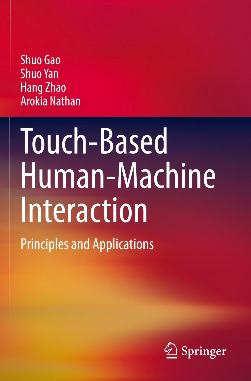 Cover: 9783030689506 | Touch-Based Human-Machine Interaction | Principles and Applications