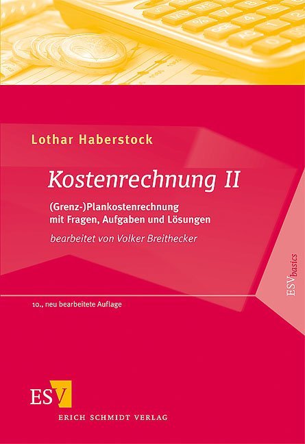 Cover: 9783503100286 | Kostenrechnung II | Lothar Haberstock | Taschenbuch | X | Deutsch