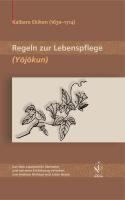 Cover: 9783862050109 | Regeln zur Lebenspflege (Yôjôkun) | Ekiken Kaibara | Taschenbuch