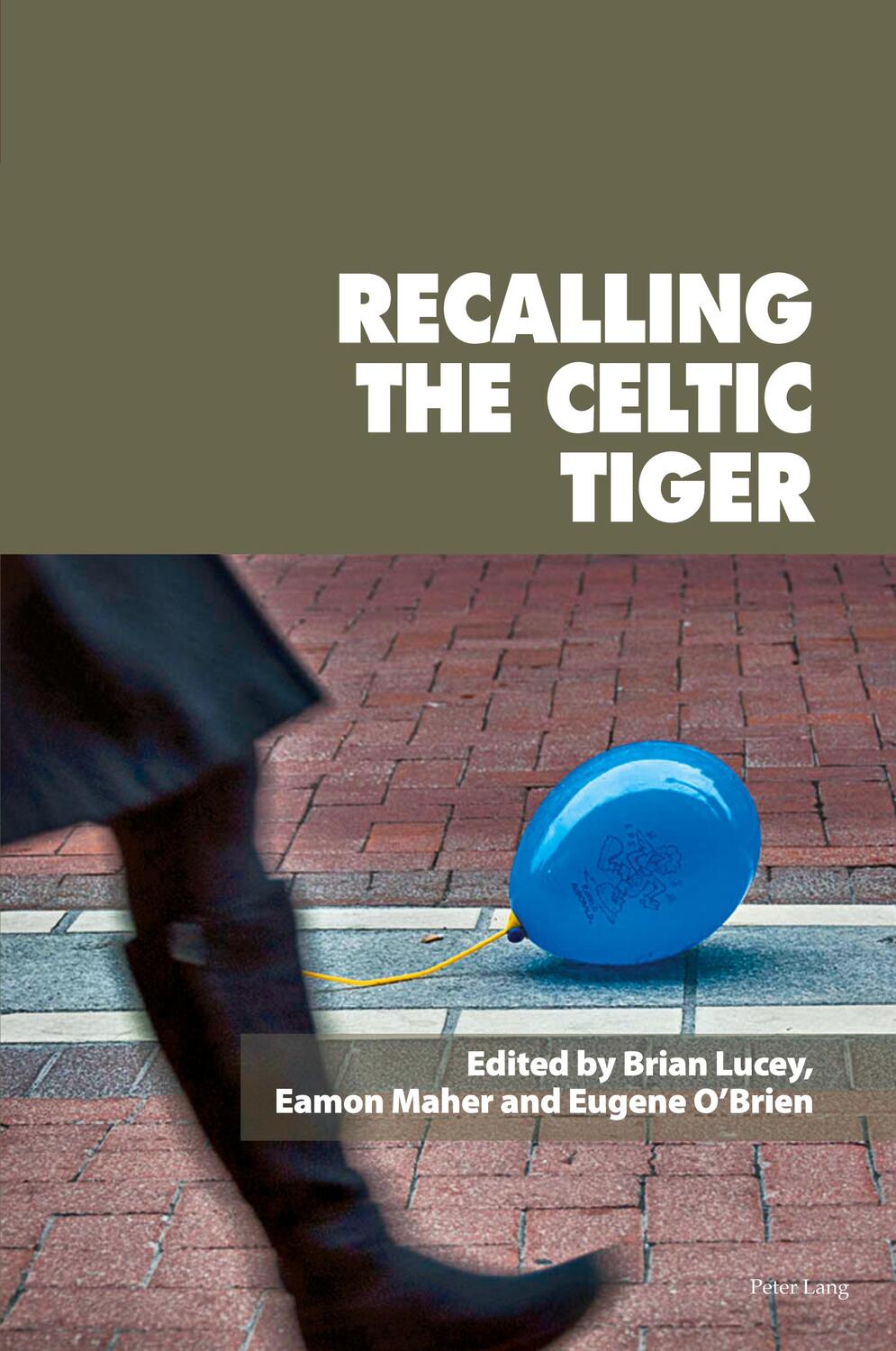 Cover: 9781789972863 | Recalling the Celtic Tiger | Eamon Maher (u. a.) | Taschenbuch | 2019