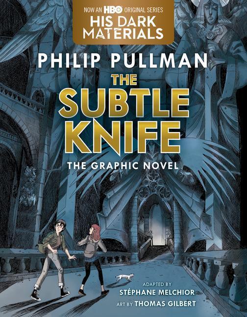 Cover: 9780593176924 | The Subtle Knife Graphic Novel | Philip Pullman | Taschenbuch | 2022