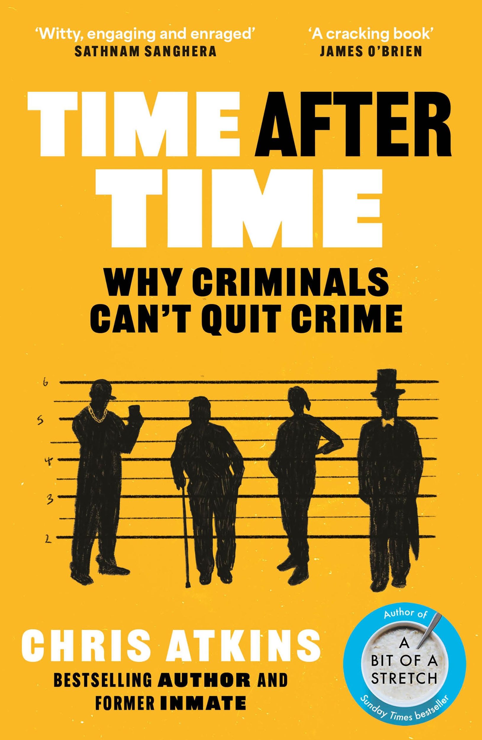 Cover: 9781838954697 | Time After Time | Why Criminals Can't Quit Crime | Chris Atkins | Buch