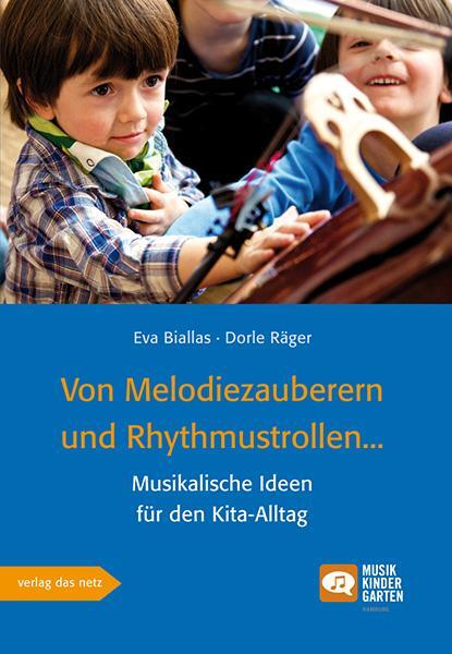 Cover: 9783868921137 | Von Melodiezauberern und Rhythmustrollen | Eva Biallas (u. a.) | 2016