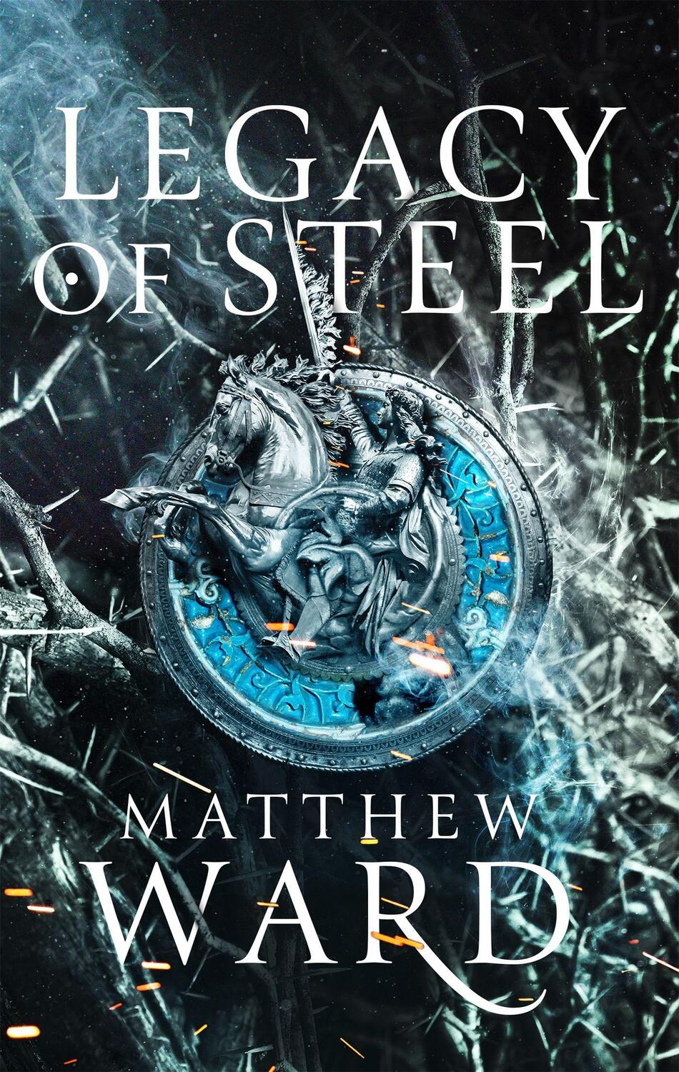 Cover: 9780356513416 | Legacy of Steel | Book Two of the Legacy Trilogy | Matthew Ward | Buch