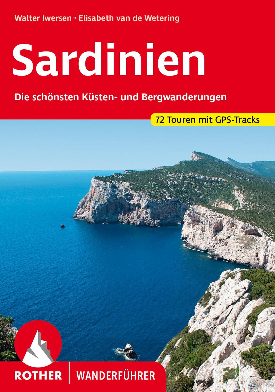 Cover: 9783763340231 | Sardinien | Walter Iwersen (u. a.) | Taschenbuch | Rother Wanderführer