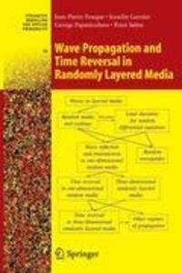 Cover: 9780387308906 | Wave Propagation and Time Reversal in Randomly Layered Media | Buch