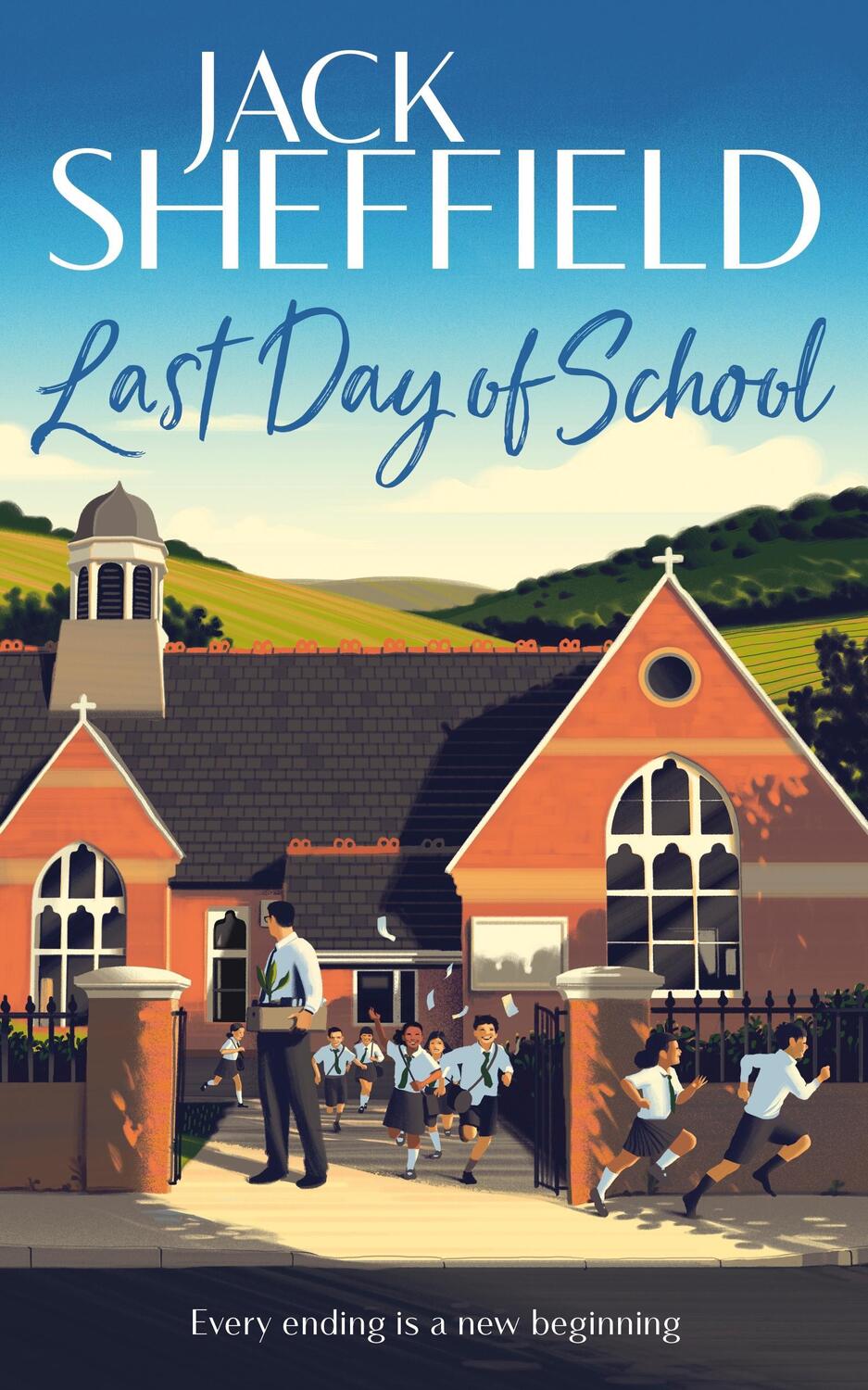 Cover: 9781787635531 | Last Day of School | Jack Sheffield | Taschenbuch | Englisch | 2022