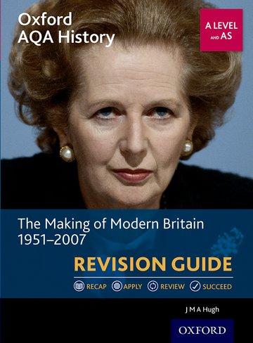 Cover: 9780198421467 | Oxford AQA History for A Level: The Making of Modern Britain...