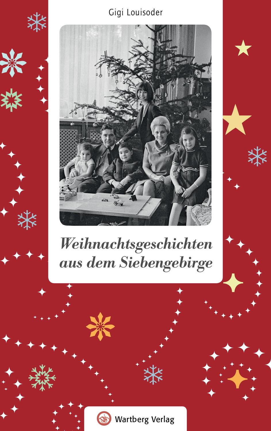 Cover: 9783831330058 | Weihnachtsgeschichten aus dem Siebengebirge | Gigi Louisoder | Buch