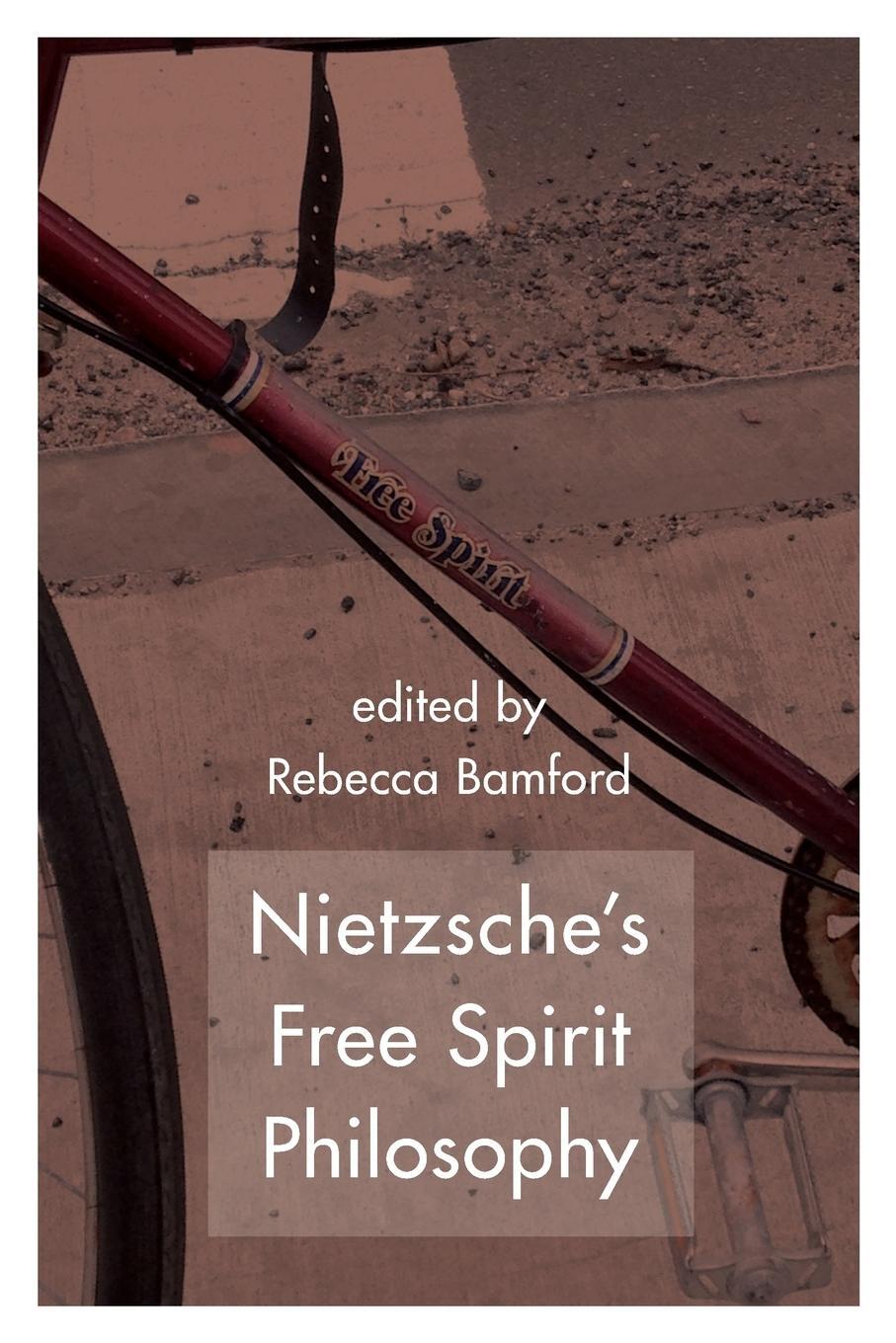 Cover: 9781783482184 | Nietzsche's Free Spirit Philosophy | Rebecca Bamford | Taschenbuch