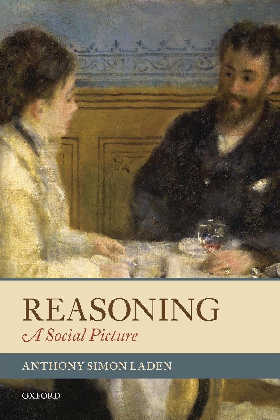 Cover: 9780198706410 | Reasoning | A Social Picture | Anthony Simon Laden | Taschenbuch