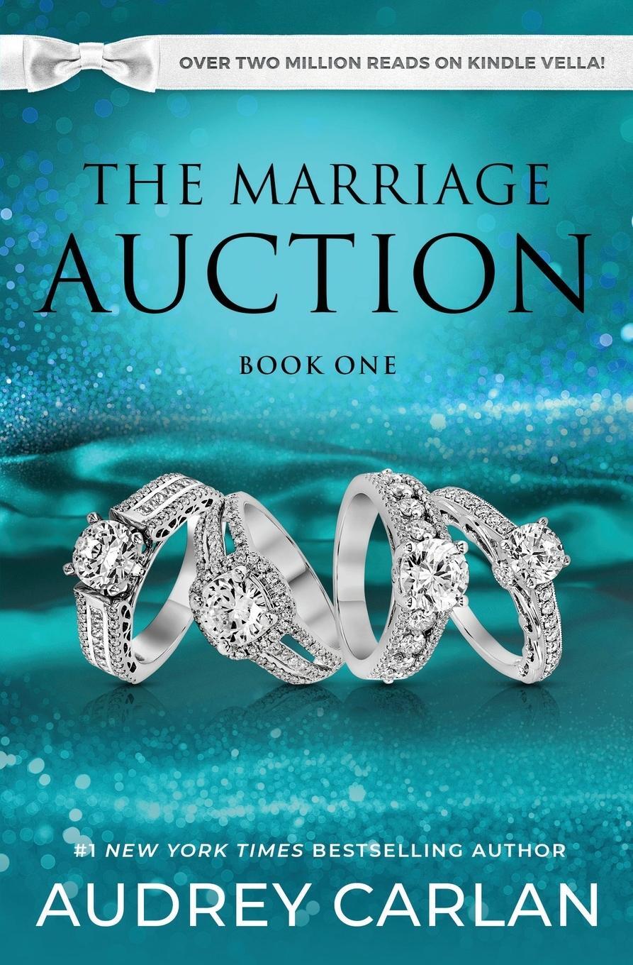 Cover: 9781957568348 | The Marriage Auction | Book One | Audrey Carlan | Taschenbuch | 2023