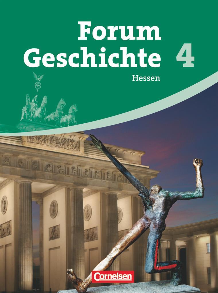 Cover: 9783060645015 | Forum Geschichte - Hessen - Band 4 | Schülerbuch | Ursula Winberger