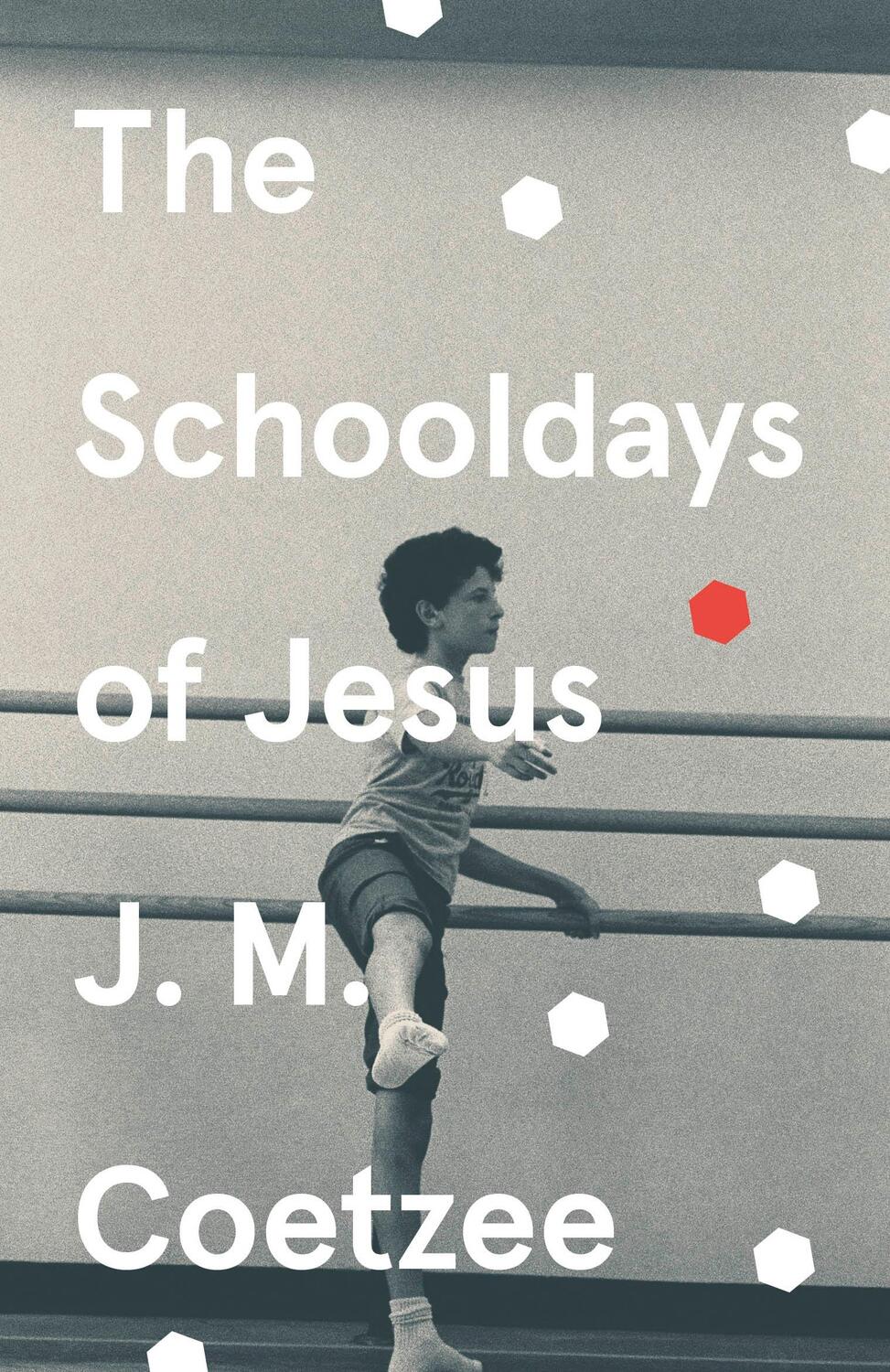 Cover: 9781784705343 | The Schooldays of Jesus | J. M. Coetzee | Taschenbuch | 260 S. | 2017