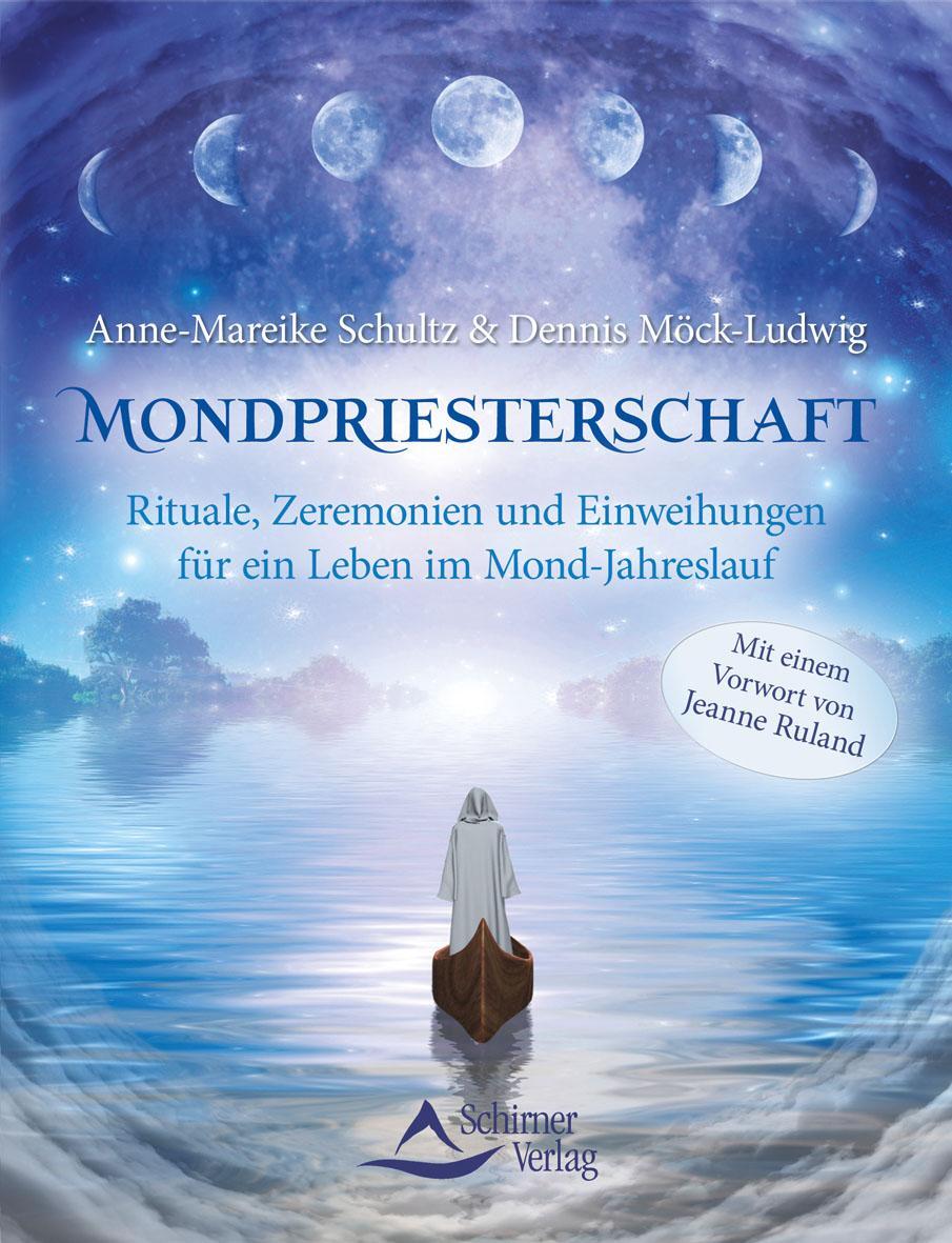Cover: 9783843413152 | Mondpriesterschaft | Anne-Mareike Schultz (u. a.) | Taschenbuch | 2017