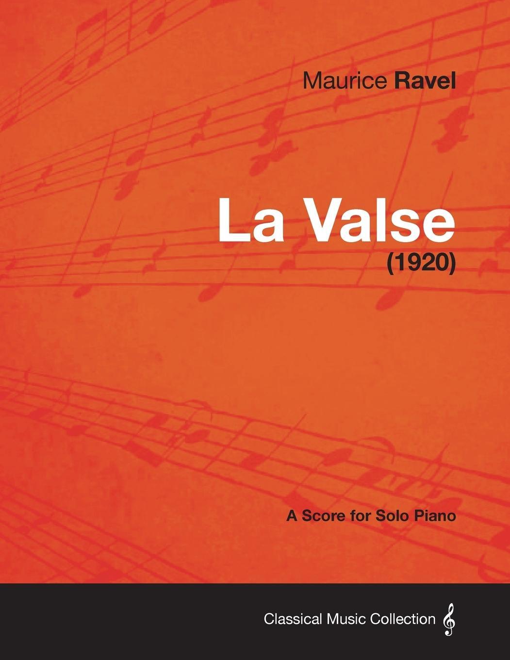 Cover: 9781447475897 | La Valse - A Score for Solo Piano (1920) | Maurice Ravel | Taschenbuch