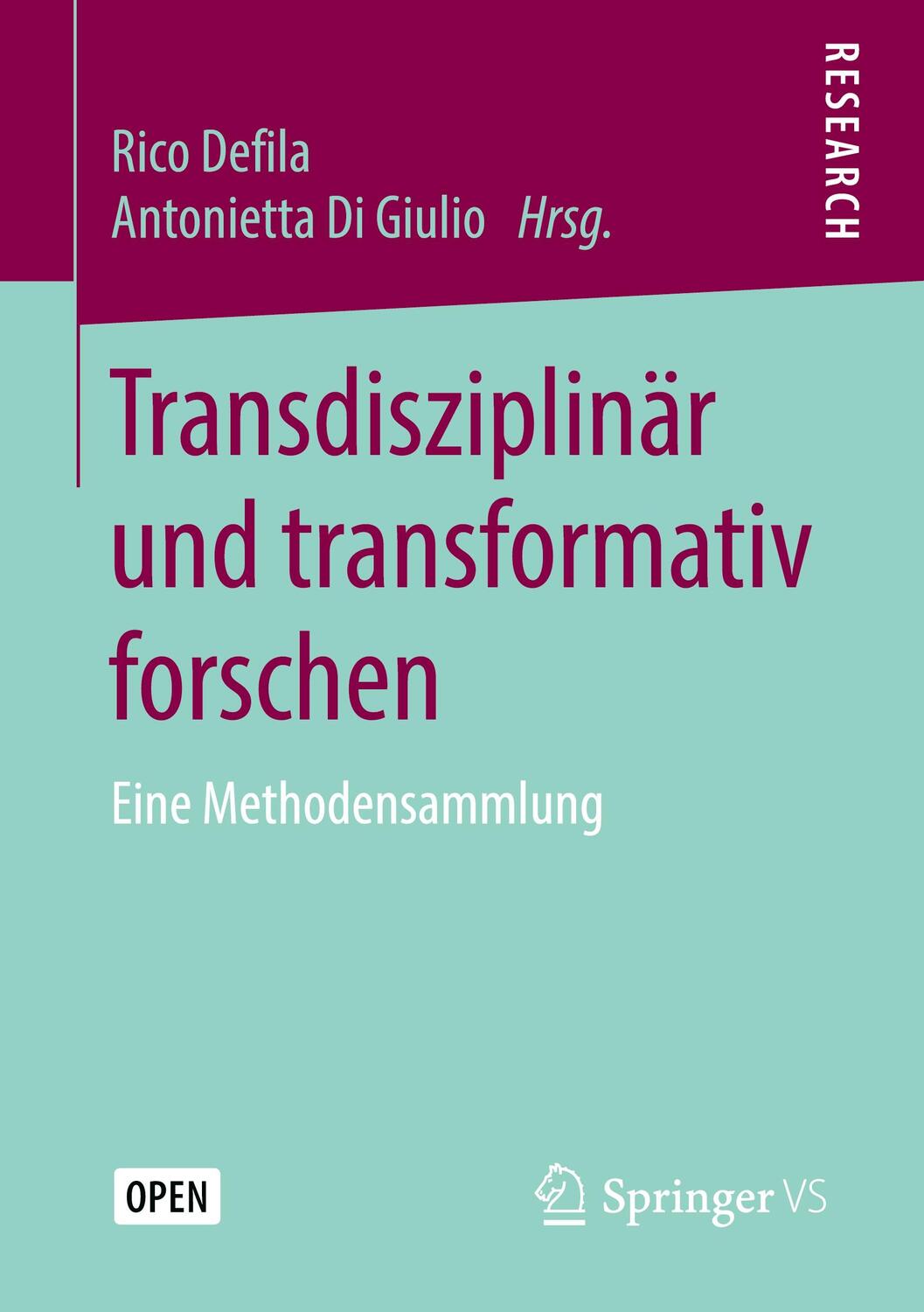 Cover: 9783658215293 | Transdisziplinär und transformativ forschen | Eine Methodensammlung
