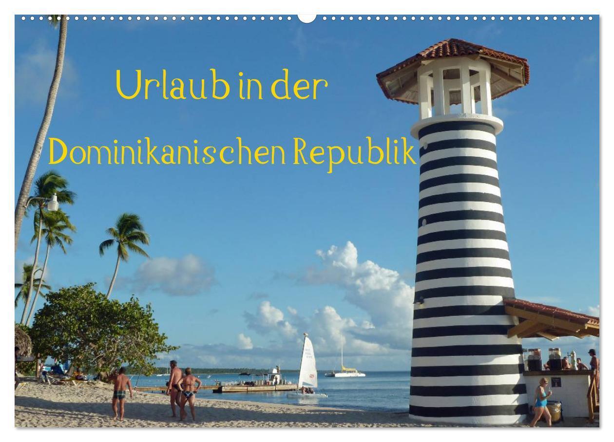 Cover: 9783383629440 | Urlaub in der Dominikanischen Republik (Wandkalender 2024 DIN A2...
