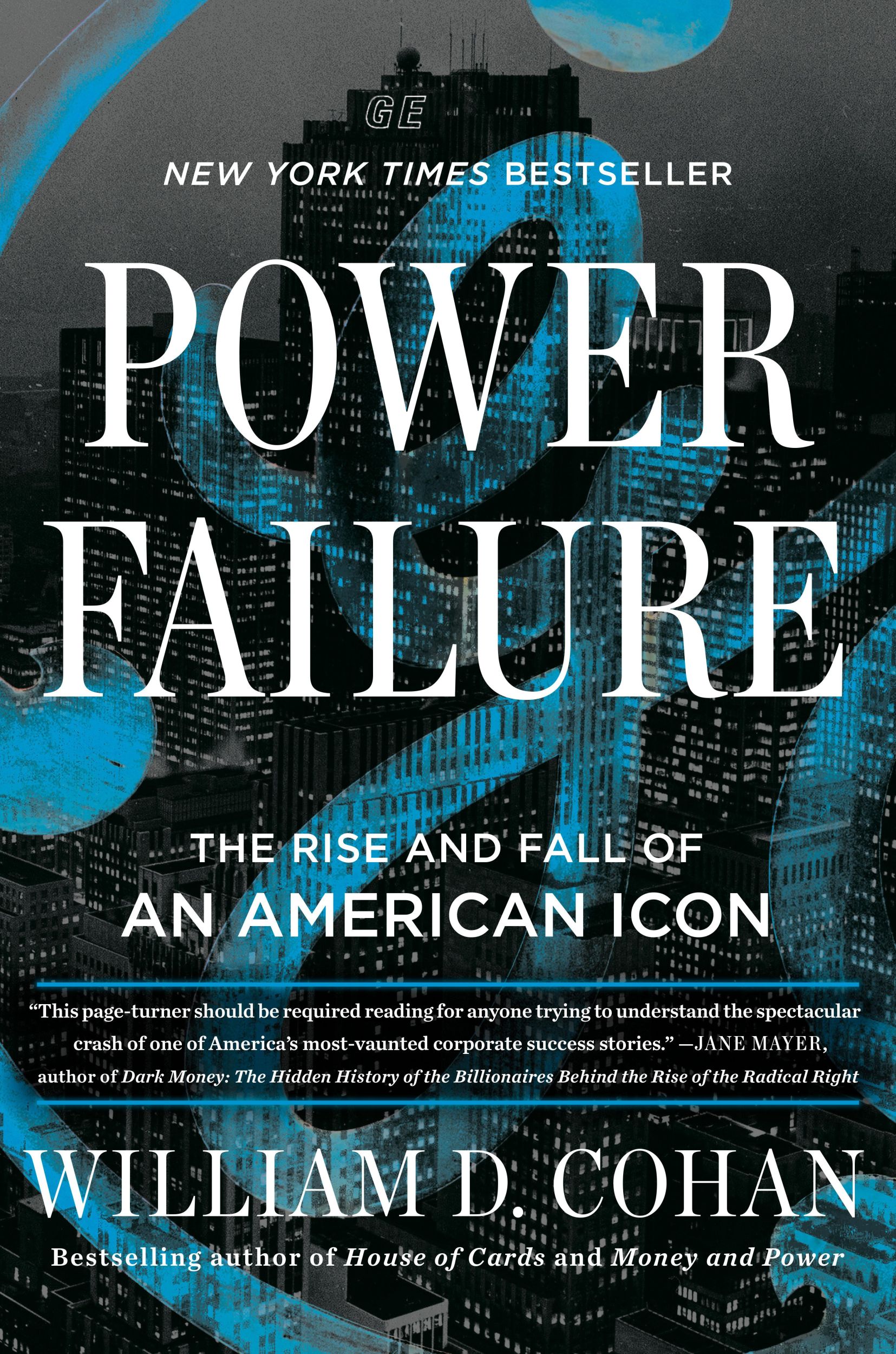 Cover: 9780593084168 | Power Failure | The Rise and Fall of an American Icon | Cohan | Buch