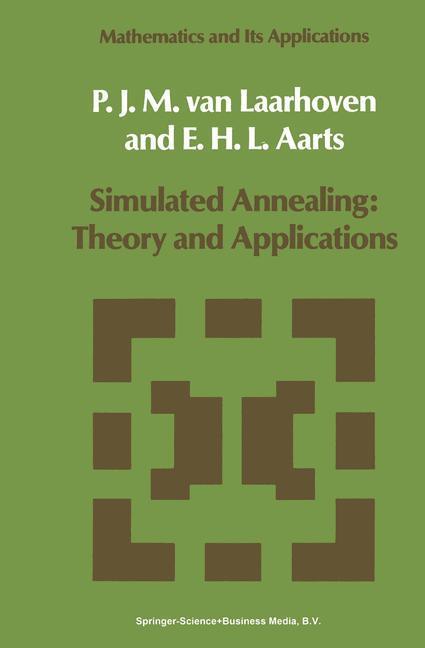 Cover: 9789048184385 | Simulated Annealing: Theory and Applications | E. H. Aarts (u. a.)