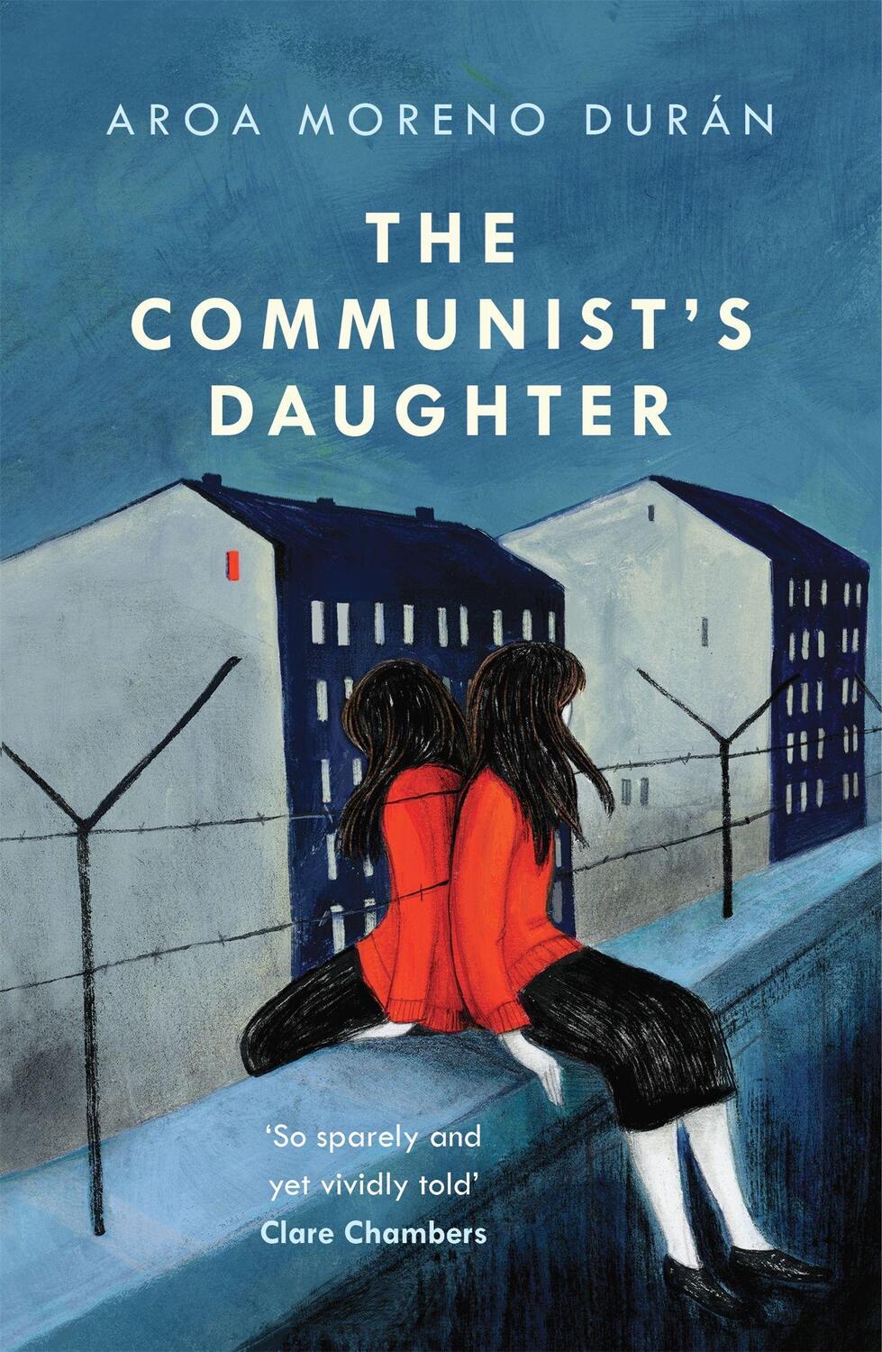 Cover: 9781472268976 | The Communist's Daughter | Aroa Moreno Durán | Taschenbuch | Englisch