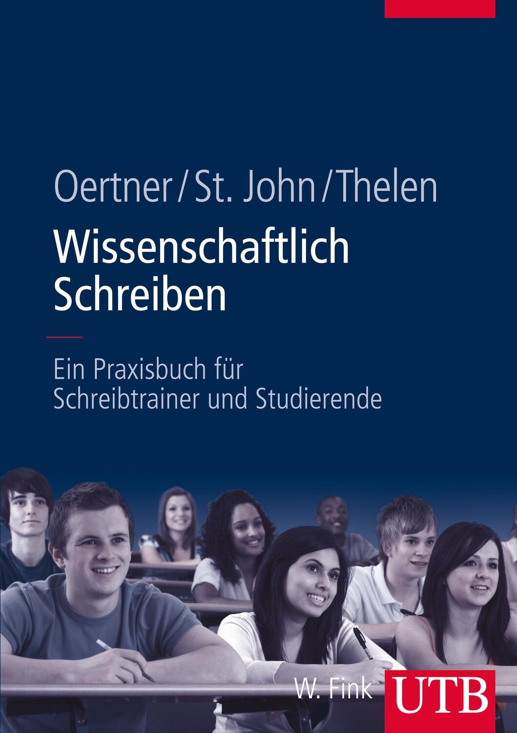 Cover: 9783825285692 | Wissenschaftlich Schreiben | Ilona St. John (u. a.) | Buch | 192 S.