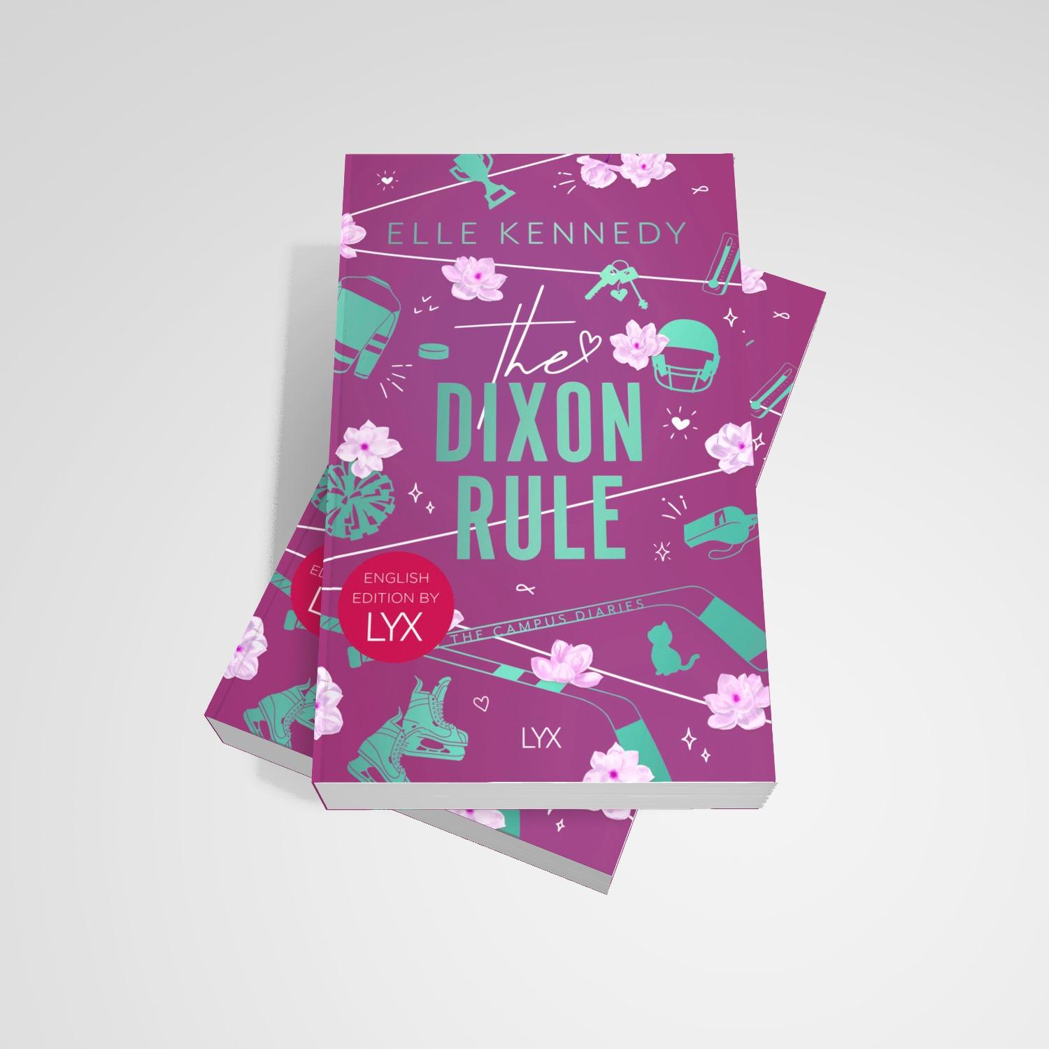 Bild: 9783736323858 | The Dixon Rule: English Edition by LYX | Elle Kennedy | Taschenbuch