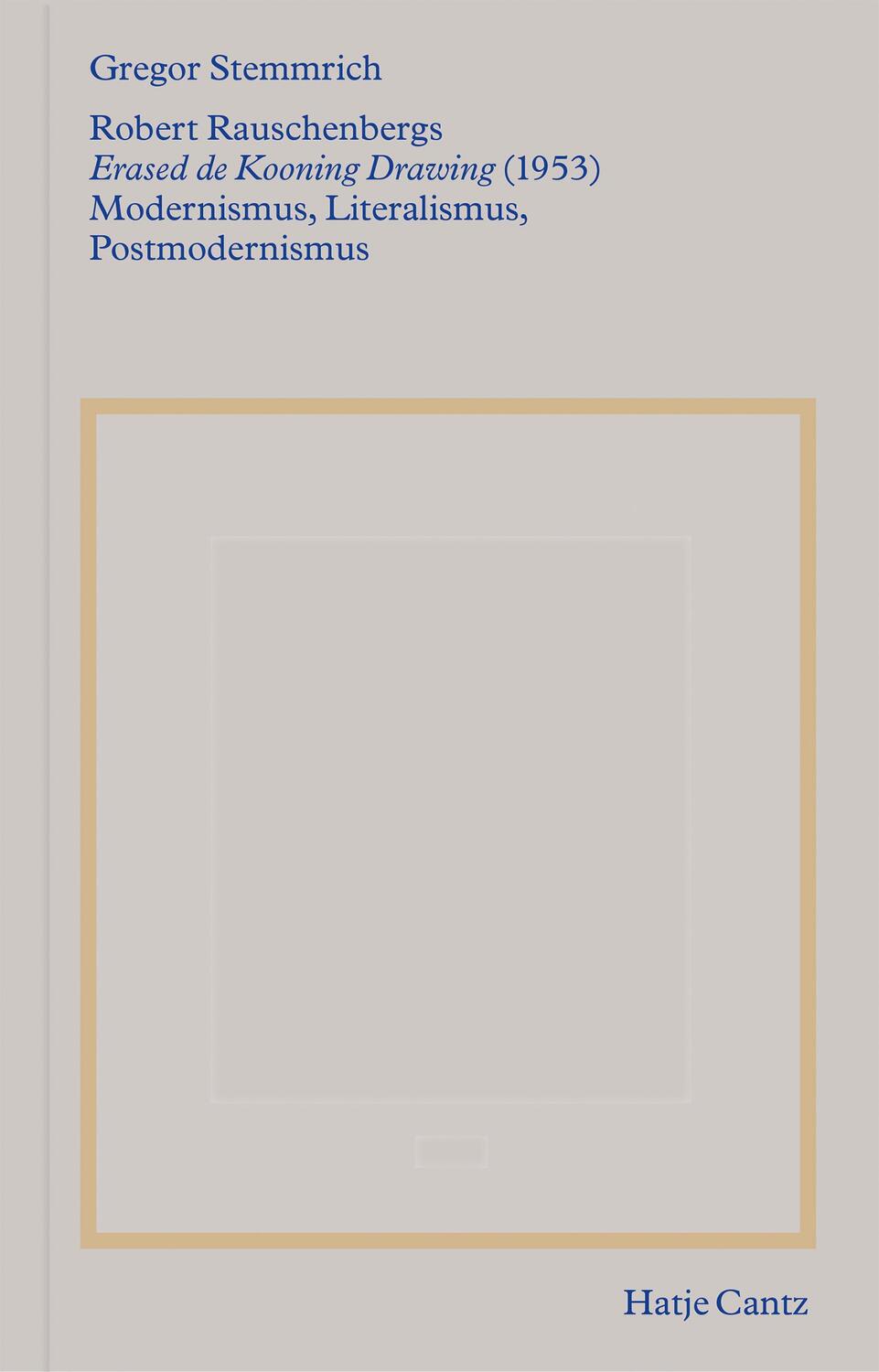 Cover: 9783775755023 | Robert Rauschenbergs »Erased de Kooning Drawing« (1953) | Stemmrich