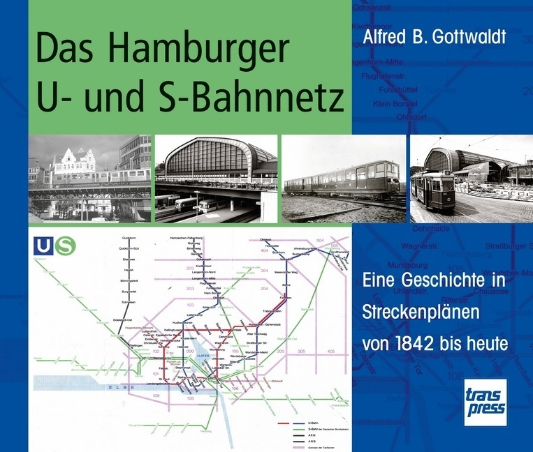 Cover: 9783613714090 | Das Hamburger U- und S-Bahnnetz | Alfred B. Gottwaldt | Buch | 80 S.