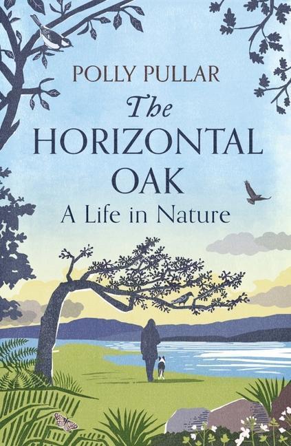 Cover: 9781780277806 | The Horizontal Oak | A Life in Nature | Polly Pullar | Buch | Gebunden