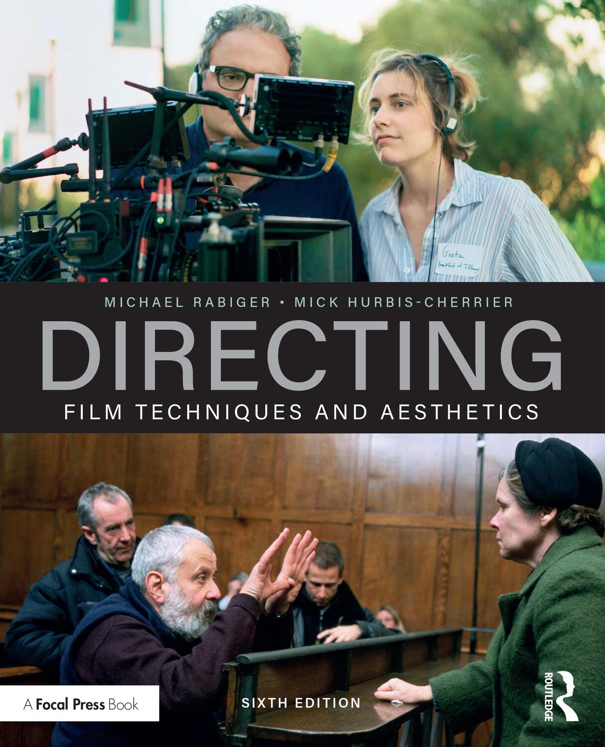 Cover: 9780815394310 | Directing | Film Techniques and Aesthetics | Michael Rabiger (u. a.)