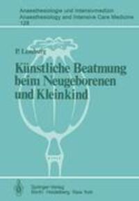 Cover: 9783540096597 | Künstliche Beatmung beim Neugeborenen und Kleinkind | P. Lemburg | x